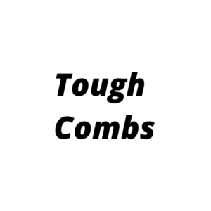 Tough Combs