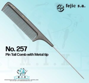 257 Fejic Pin Tail Comb with Metal tip